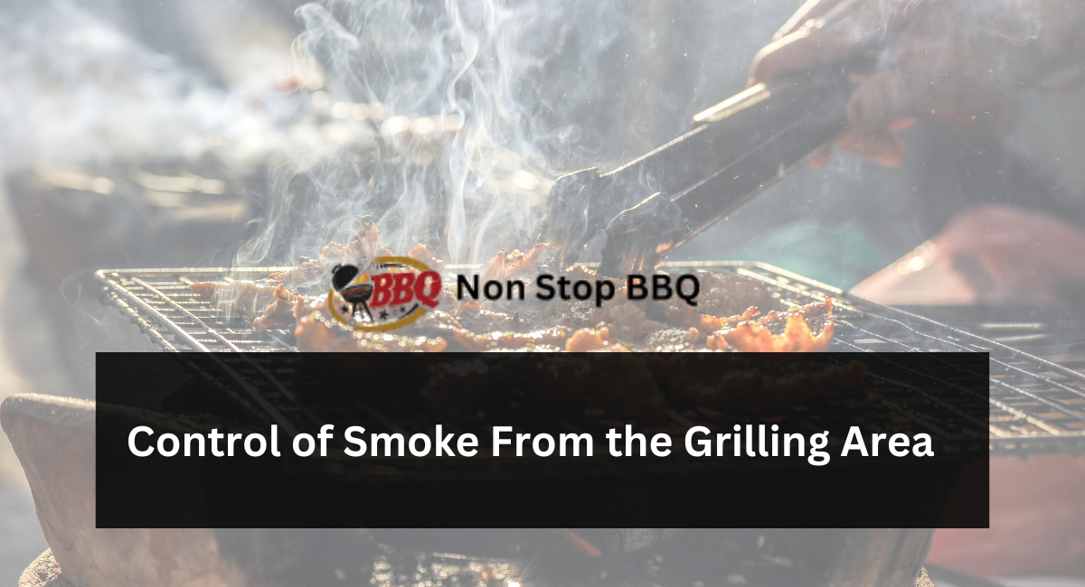 Control of Smoke From the Grilling Area